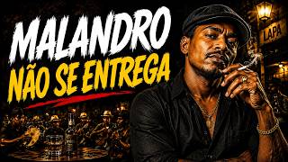 1 HORA DOS MELHORES SAMBAS DE MALANDRO