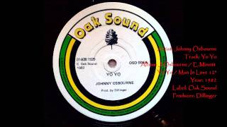 Video thumbnail of "Johnny Osbourne - Yo Yo"