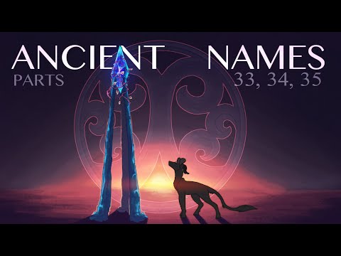 Ancient Names MAP | Parts 33, 34, 35