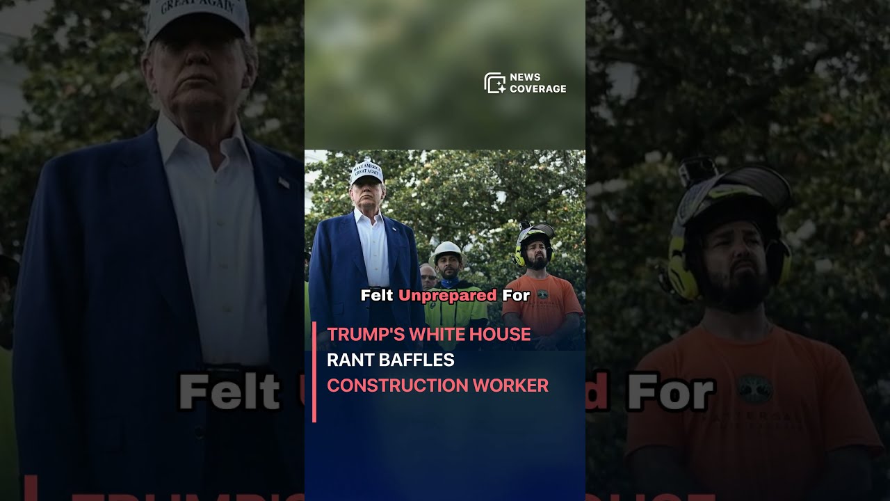 Trump Press Conference S White House Rant Baffles Construction Worker Politics