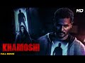 Khamoshi (2019) Full Movie | Bollywood Horror Thriller | Tamannaah Bhatia, Prabhu Deva, Bhumika C
