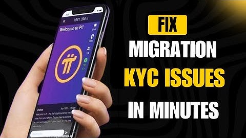 "Pi Network: Fix Migration & KYC Issues Fast!"