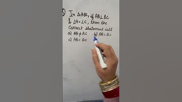 In △ABC if AB ⊥BC and ∠ A =∠ C, then the correct statement will a)AB≠AC  b)AB=BC  c)AB=AC