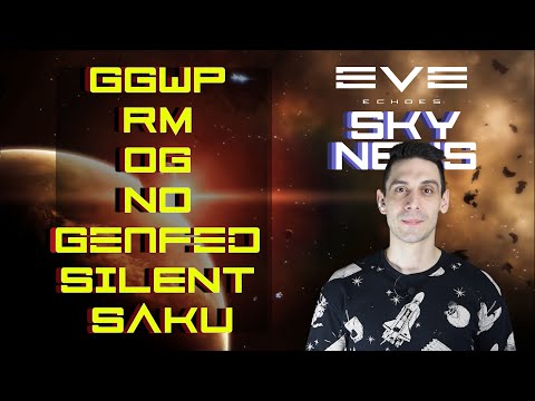 Eve Echoes Sky News 23 - NEWS about GGWP, RM, OG, NO, GENFED, SILENT FEDERATION, SAKU, ZRQ