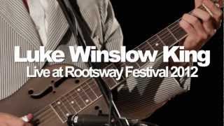 Luke Winslow King feat Roberto Luti - Ella Speed - Rootsway 2012 chords