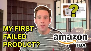 My First Amazon FBA Private Label Product FAILED?!  My True Results, and Why (Mistakes to AVOID!)