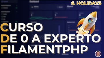 🔴 Curso de FILAMENTPHP de CERO a EXPERTO | Vacaciones