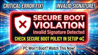 Fix Secure Boot Violation Error in Windows 11