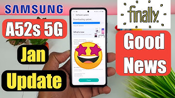 Samsung A52s 5g January Update New Features 🤩