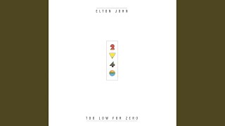Video thumbnail of "Elton John - Too Low For Zero"