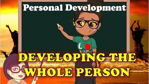 Developing the Whole Person || Personal Development || SHS || Module 2