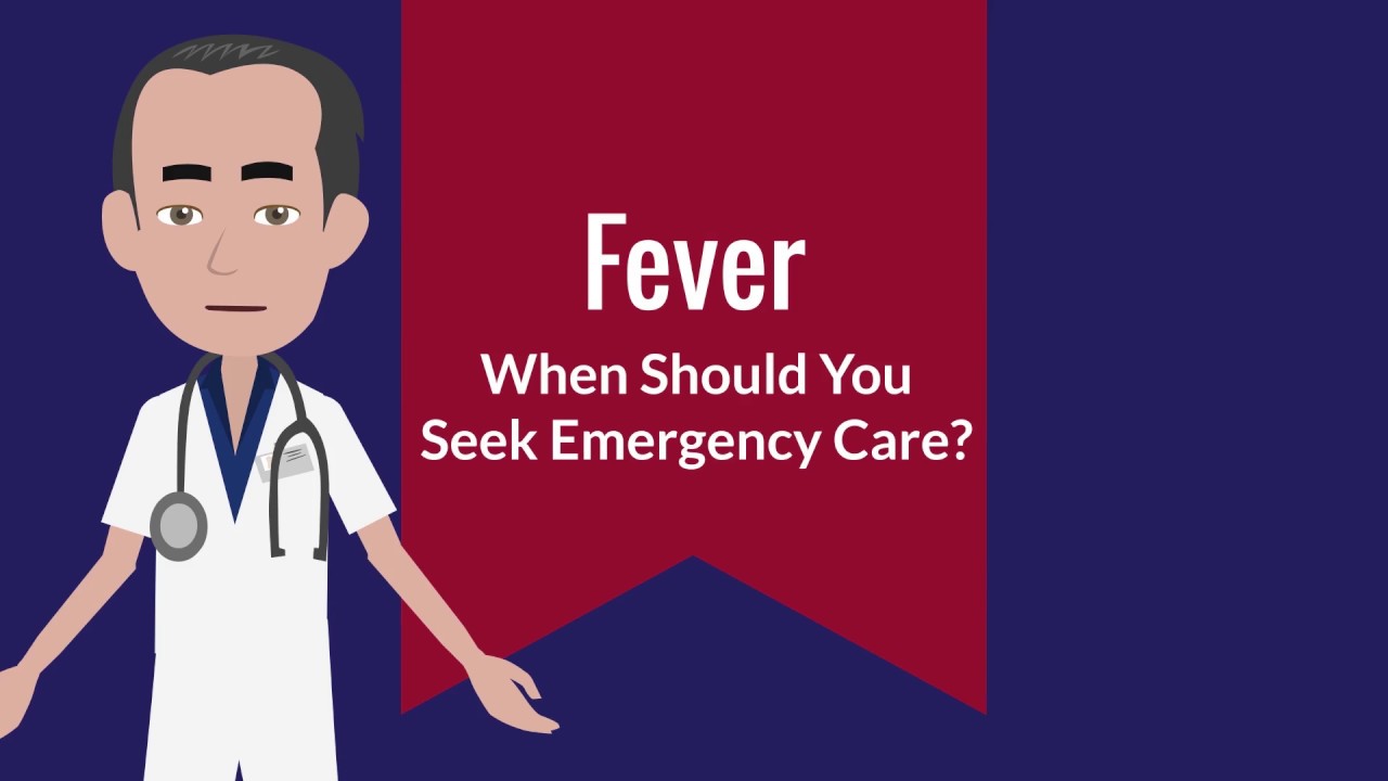 Fever Should I Go To The Emergency Room. YouTube
