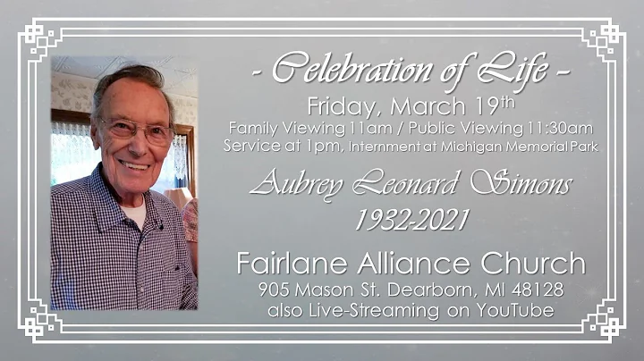 Celebration of Life Service- Aubrey Leonard Simons