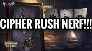 Identity V: CIPHER RUSH NERF