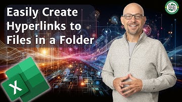 Excel How to Create Hyperlinks to Files in a Folder