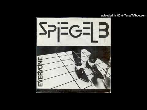 Spiegel B - Everyone (1987)