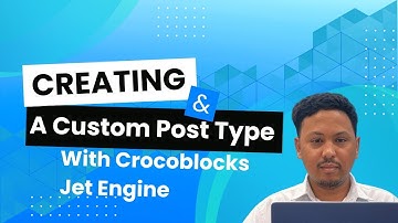 Creating a Custom Post type with Crocoblocks JetEngine