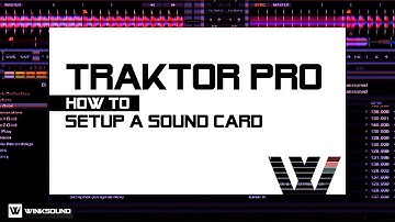 Traktor Pro: How To Setup A Sound Card | WinkSound
