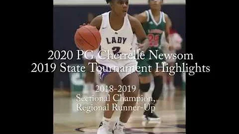 Cherrelle Newsom State Tournament Highlights