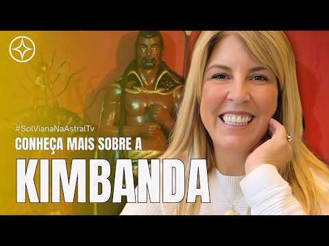 Conheça mais sobre a Kimbanda | Era Sol Que Me Faltava