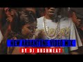 NEW ARBANTONE VIDEO MIX 2026 FT DJ BUSHMEAT 