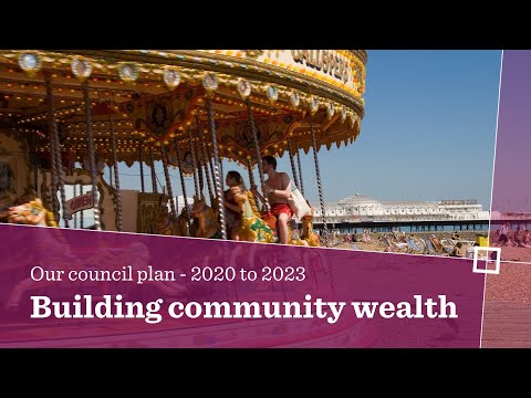 Community wealth building in Brighton & Hove - Council plan 2020 to 2023