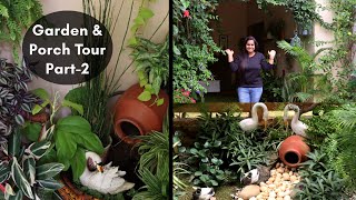 My Garden Tour Part2|| मेरे गार्डेन और porch लगे plants।। My Plants collection