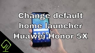 How to Change default home launcher on Huawei Honor 5X screenshot 3