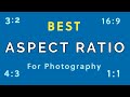 Best Aspect Ratio For Photography