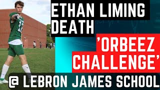 Ethan Liming Death: 'Orbeez Challenge,' I Promise School, SplatRBall Murder @ LeBron James School