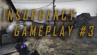 Insurgency: Gameplay #3