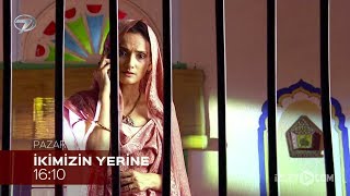 İkimizin Yerine 513. Bölüm Fragmanı - 2 Şubat Pazar