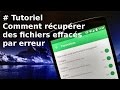 Tutoriel : Récupérer ses fichiers effacés par erreur sous Android (sans root)