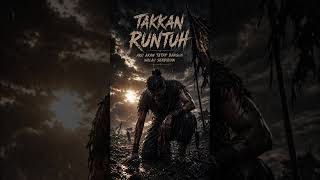 Aku Akan Tetap Bangun Walau Sendirian {TAKKAN RUNTUH}
