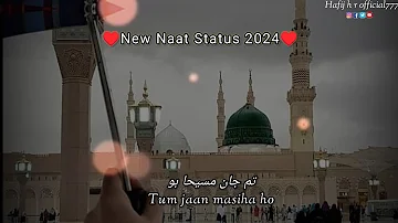 New naat status 2024 | new naat status | jumma Mubarak status | naat status 2024 |
