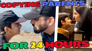 Copying my parents for 24 hours challenge | Reyansh Khatwani Vlogs