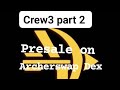 YADDA AKE PARTICIPATING A CREW3 ARCHERSWAP KASHI NA 2#core #metamask #satoshi