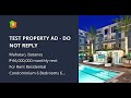 Test property ad  do not reply