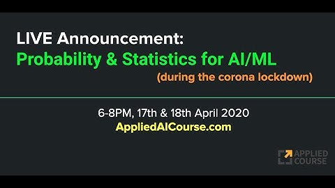 Announcement: LIVE on 17th & 18th April [ Probability & Statistics]