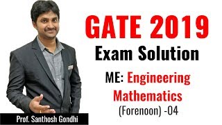 GATE 2019 Answer Key - Paper Analysis for Mechanical (Forenoon) | Engineering Maths - 04