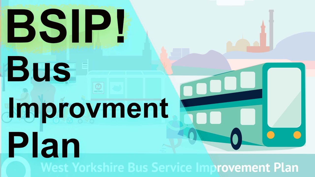 West Yorkshire's BSIP! | Bus Service Improvement Plan | *Explained