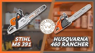 Stihl MS 391 vs. Husqvarna 460 Rancher: Chainsaw Clash!