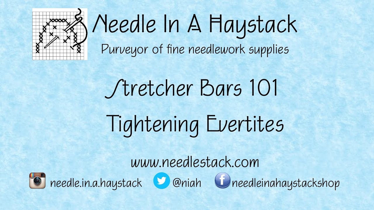 FlossTube: NIAH Stretcher Bars 101 (4) - Tightening Evertites 