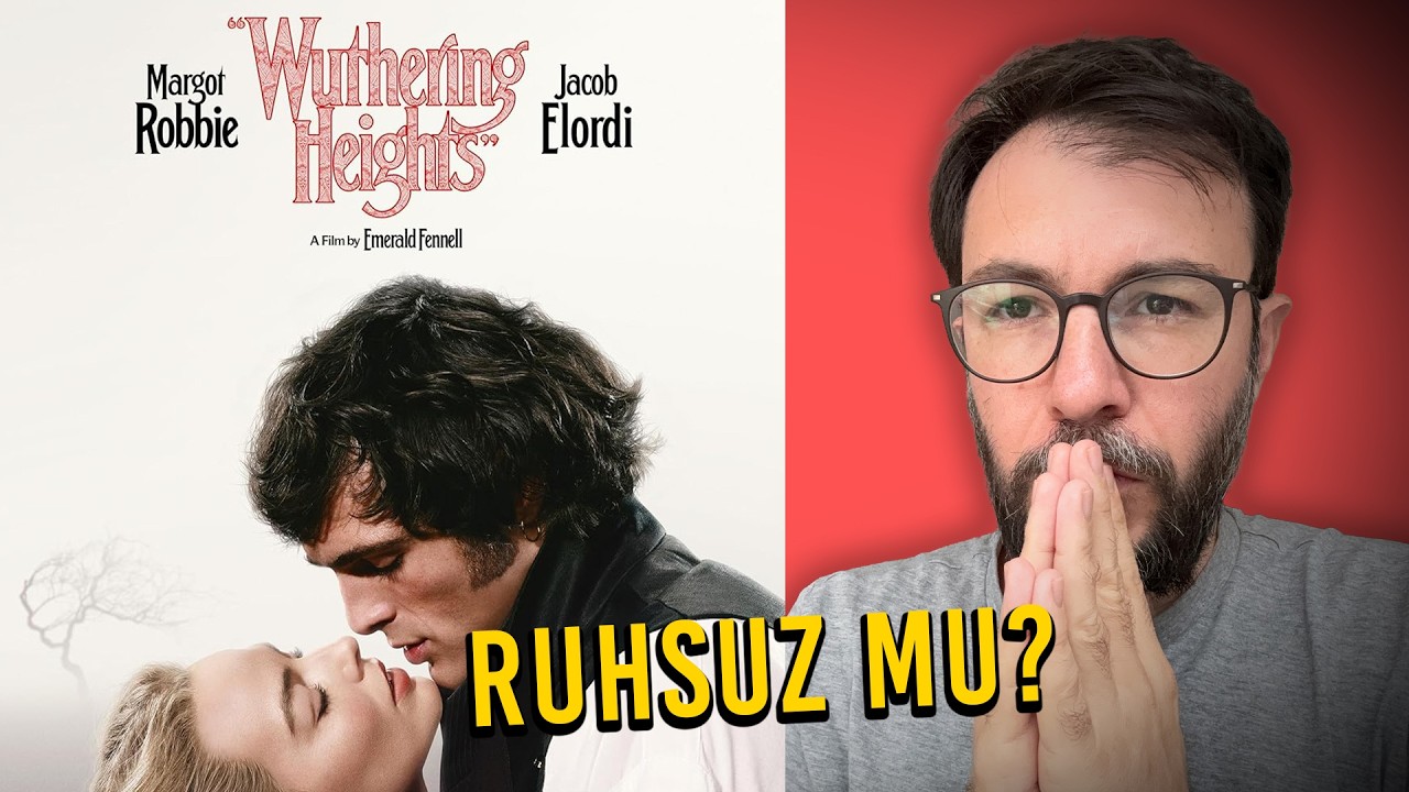Wuthering Heights: Güzel Görünüyor, Ama Ruhsuz mu?