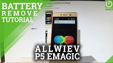 How to Remove Battery in ALLVIEW P5 eMagic - Force Restart