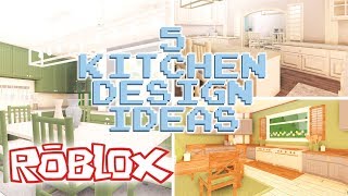 5 KITCHEN DESIGN IDEAS | Welcome to Bloxburg