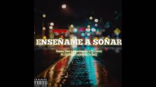 Enseñame a soñar - Susan Días x Massianello x DJ Goozo Ft. DjGHOST75 (Remix Tribal)