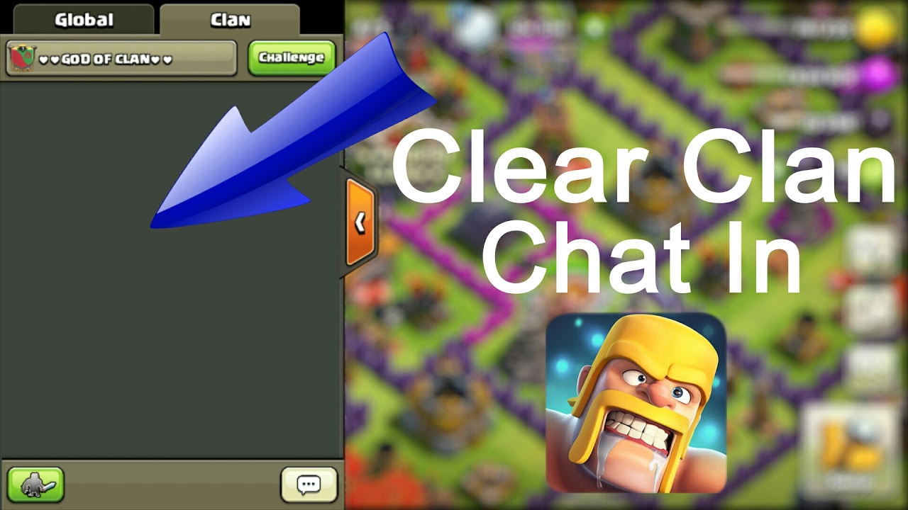 How To Clear Clan Chat In Clash Of Clans Youtube How To Clear Clan Chat In Clash Of Clans Youtube