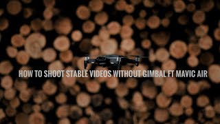 How To Cinematic Vlog ! Stable Your Videos Without Gimbal Ft Mavic air 🚁 screenshot 5