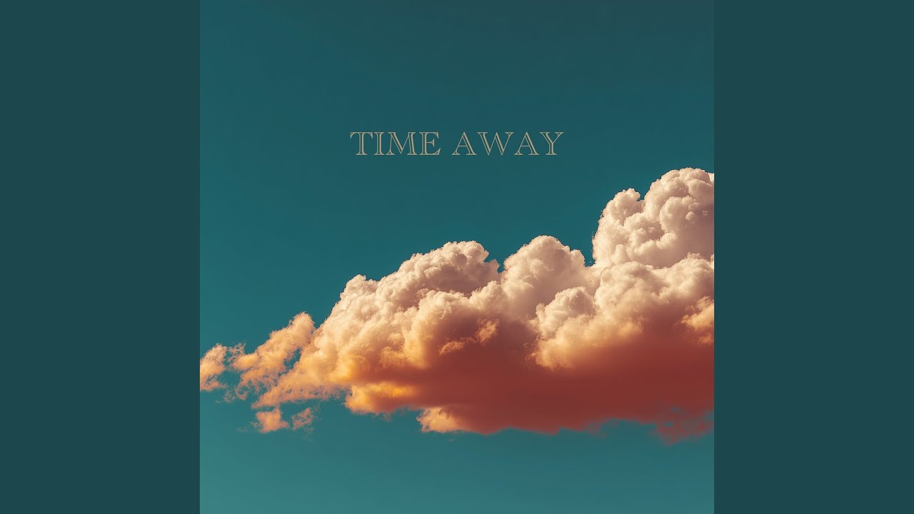 Watch Time Away on YouTube Watch Time Away on YouTube